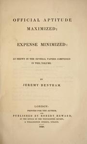 Cover of: Official aptitude maximized, expense minimized: as shewn in the several papers comprised in this volume