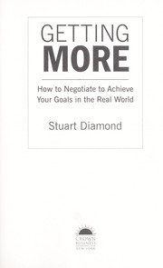 best books about Negotiation Getting More: How to Negotiate to Achieve Your Goals in the Real World