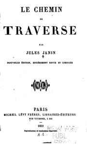 Cover of: Le chemin de traverse ..
