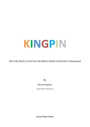 best books about Hacking Kingpin: How One Hacker Took Over the Billion-Dollar Cybercrime Underground