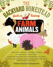 best books about Living Off The Land The Backyard Homestead Guide to Raising Farm Animals