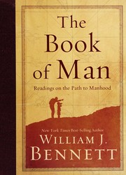 best books about Masculinity The Book of Man: Readings on the Path to Manhood