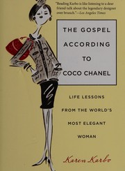 best books about fashion designers The Gospel According to Coco Chanel: Life Lessons from the World's Most Elegant Woman