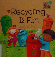 best books about recycling for preschoolers Recycling Is Fun
