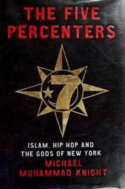 Cover of: The Five Percenters: Islam, Hip-hop and the Gods of New York