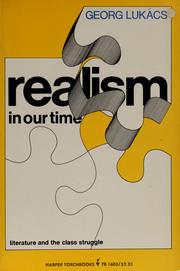 Cover of: Realism in our time: literature and the class struggle