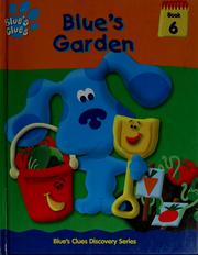 Cover of: Blue's Garden (Blue's Clues Discovery Series #6)