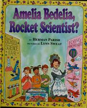 Cover of: Amelia Bedelia, rocket scientist?