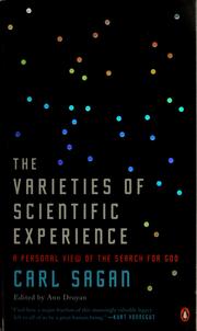 Cover of: The Varieties of Scientific Experience: A Personal View of the Search for God
