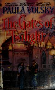 Cover of: The gates of twilight