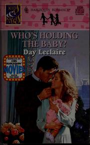 Cover of: Who's Holding the Baby?