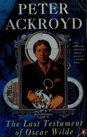 Cover of: The last testament of Oscar Wilde