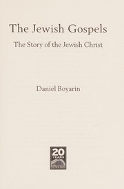 best books about Judaism The Jewish Gospels: The Story of the Jewish Christ