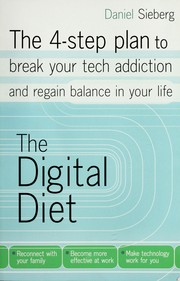best books about digital citizenship The Digital Diet: The 4-step Plan to Break Your Tech Addiction and Regain Balance in Your Life