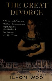 best books about mormons The Great Divorce: A Nineteenth-Century Mother's Extraordinary Fight against Her Husband, the Shakers, and Her Times