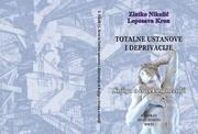 Cover of: Totalne institucije i deprivacije: Knjiga o čoveku u nevolji
