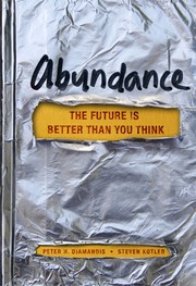 best books about Abundance Abundance: The Future Is Better Than You Think