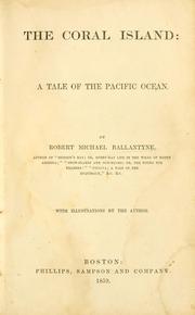 Cover of: The Coral Island: a tale of the Pacific Ocean