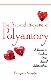 best books about open relationships The Art and Etiquette of Polyamory