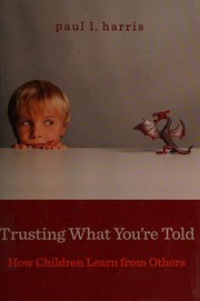 Trusting What You're Told by Paul L. Harris