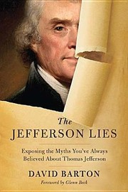 best books about sally hemings The Jefferson Lies: Exposing the Myths You've Always Believed About Thomas Jefferson