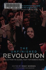 best books about Abortion Rights The Unfinished Revolution: Voices from the Global Fight for Women's Rights
