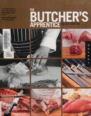best books about Meat The Butcher's Apprentice: The Expert's Guide to Selecting, Preparing, and Cooking a World of Meat