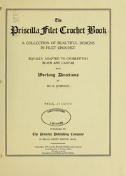 Cover of: The Priscilla filet crochet book
