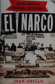 best books about the war on drugs El Narco: Inside Mexico's Criminal Insurgency