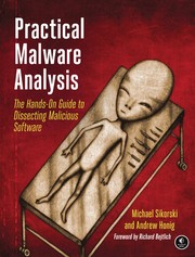 best books about Hacking Practical Malware Analysis: The Hands-On Guide to Dissecting Malicious Software