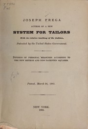 Cover of: Joseph Frega author of a new system for tailors...