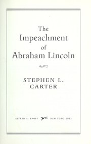 best books about Abe Lincoln The Impeachment of Abraham Lincoln