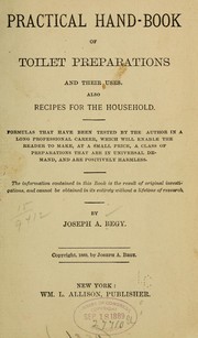 Cover of: Practical hand-book of toilet preparations and their uses