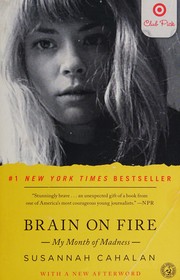 best books about Invisible Disabilities Brain on Fire: My Month of Madness