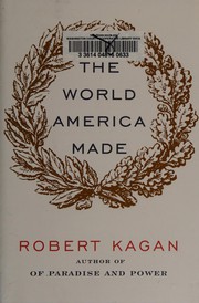 best books about foreign policy The World America Made