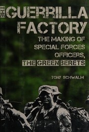 best books about special forces The Guerrilla Factory