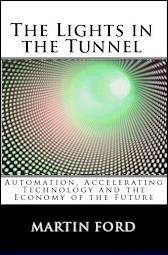 best books about Automation The Lights in the Tunnel: Automation, Accelerating Technology, and the Economy of the Future