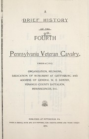 Cover of: A brief history of the Fourth Pennsylvania Veteran Cavalry