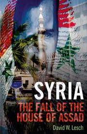 best books about Syria Syria: The Fall of the House of Assad