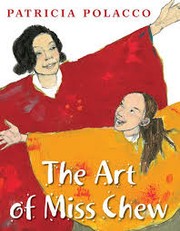 best books about art for kids The Art of Miss Chew