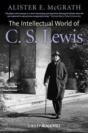 best books about C S Lewis The Intellectual World of C.S. Lewis