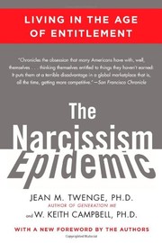 best books about Personality Disorders The Narcissism Epidemic: Living in the Age of Entitlement