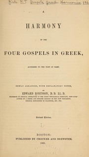 Cover of: A harmony of the four Gospels in Greek, according to the text of Hahn