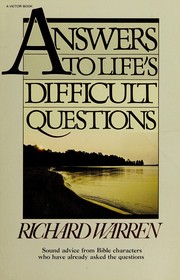 Cover of: Answers to life's difficult questions: Sound Advice from the Bible on Our Challenges, Struggles, and Fears