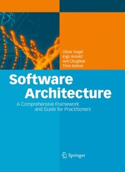 best books about Software Architecture Software Architecture: A Comprehensive Framework and Guide for Practitioners
