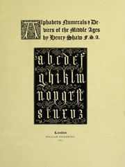 Cover of: Alphabets, numerals & devices of the Middle Ages