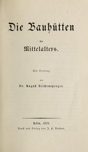 Cover of: Die Bauhütten des Mittelalters