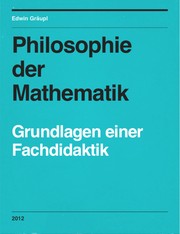 Cover of: Philosophie der Mathematik - Grundlagen einer Fachdidaktik