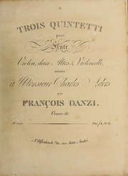 Cover of: Trois quintetti pour fl℗♭te, violon, deux altos & violoncelle, oeuvre 50
