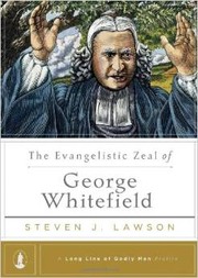 best books about Evangelism The Evangelistic Zeal of George Whitefield